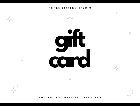 Three Sixteen Studio Gift Card